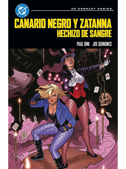CANARIO NEGRO Y ZATANNA: HECHIZO DE SANGRE DC COMPACT 1