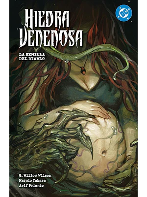  AMANECER DE DC HIEDRA VENENOSA 03: LA SEMILLA DEL DIABLO DC PREMIERE