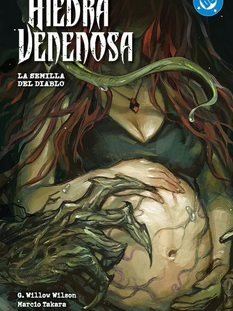 PREVENTA - AMANECER DE DC HIEDRA VENENOSA 03: LA SEMILLA DEL DIABLO DC PREMIERE 1