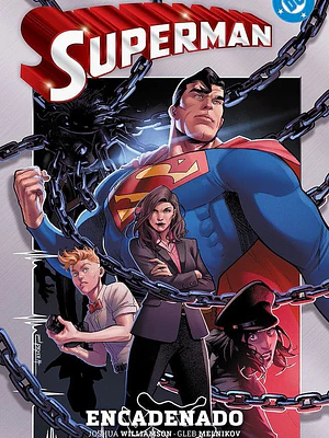 PREVENTA - AMANECER DE DC SUPERMAN 02: EL ENCADENADO DC PREMIERE