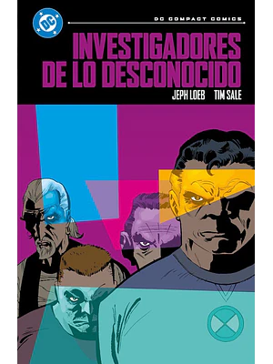  INVESTIGADORES DE LO DESCONOCIDO DE JEPH LOEB Y TIM SALE DC COMPACT