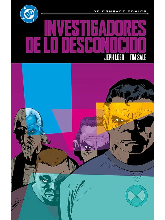  INVESTIGADORES DE LO DESCONOCIDO DE JEPH LOEB Y TIM SALE DC COMPACT 1