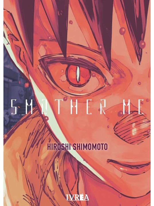 SMOTHER ME 1
