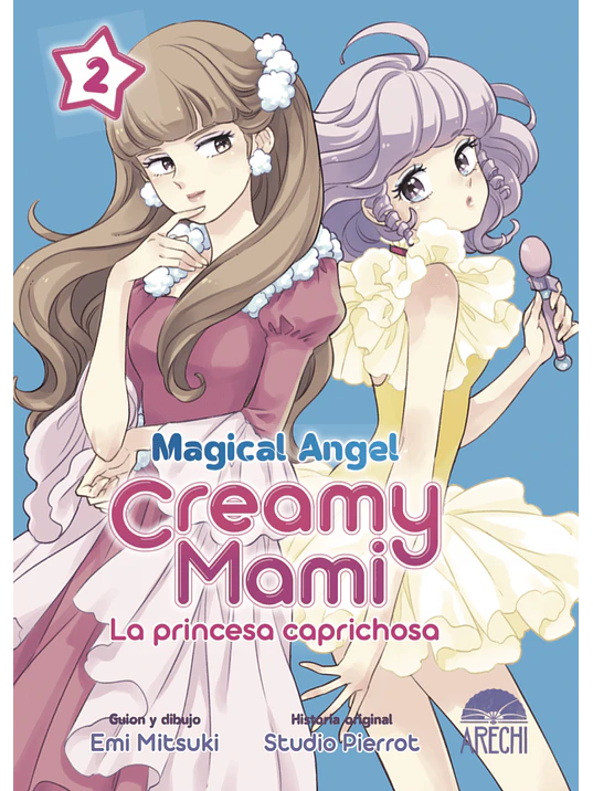 MAGICAL ANGEL CREAMY MAMI: LA PRINCESA CAPRICHOSA 02 - ARECHI 1