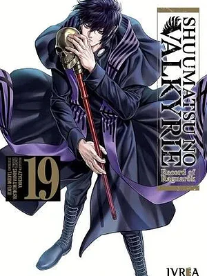 SHUUMATSU NO VALKYRIE. RECORD OF RAGNAROK 19 - IVREA ESPANA