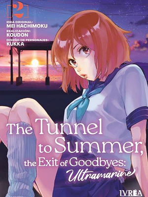 THE TUNNEL TO SUMMER, THE EXIT OF GOODBYES: ULTRAMARINE 02 - IVREA ESPANA