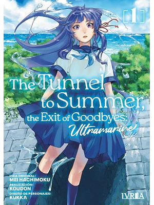 THE TUNNEL TO SUMMER, THE EXIT OF GOODBYES: ULTRAMARINE 01 - IVREA ESPANA