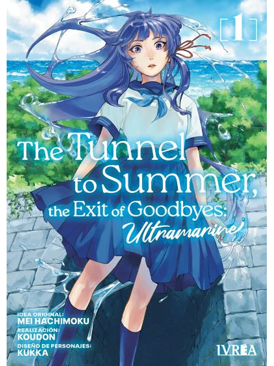 THE TUNNEL TO SUMMER, THE EXIT OF GOODBYES: ULTRAMARINE 01 - IVREA ESPANA 1