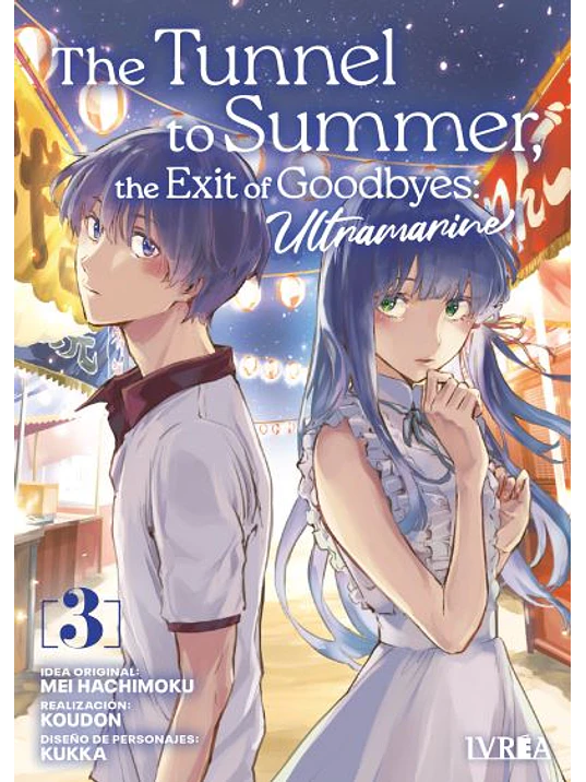 THE TUNNEL TO SUMMER, THE EXIT OF GOODBYES: ULTRAMARINE 03 - IVREA ESPANA 1