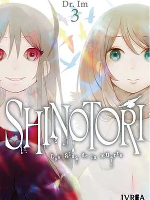 SHINOTORI LAS ALAS DE LA MUERTE 03 - IVREA ESPANA