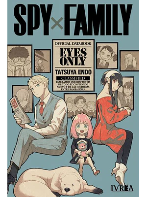 SPY X FAMILY: EYES ONLY. OFFICIAL DATABOOK - IVREA ESPANA