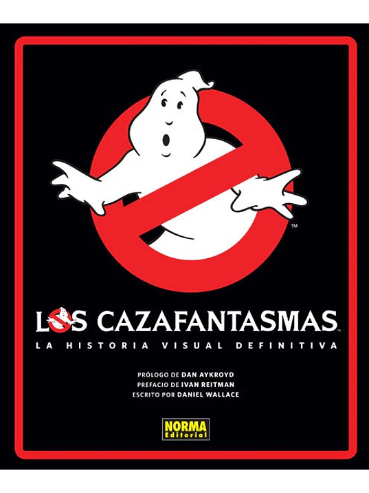 LOS CAZAFANTASMAS: LA HISTORIA VISUAL DEFINITIVA - NORMA 1