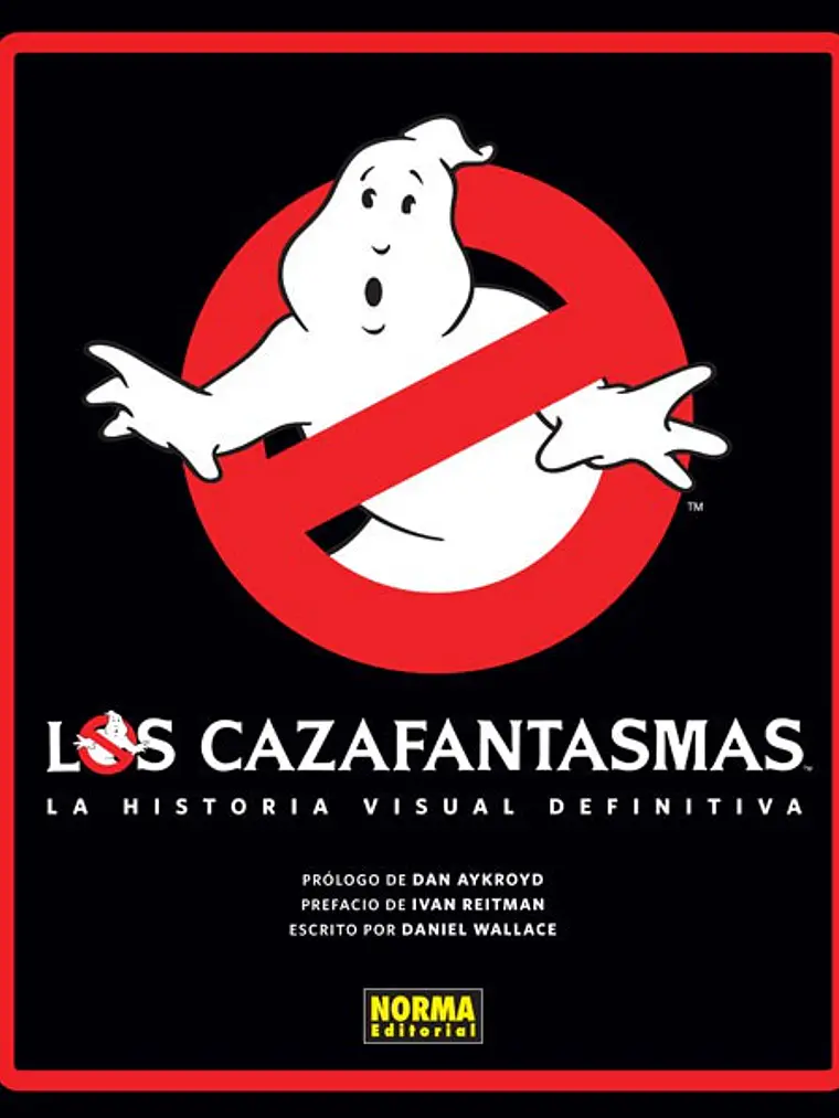 LOS CAZAFANTASMAS: LA HISTORIA VISUAL DEFINITIVA - NORMA 1