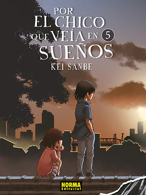 POR EL CHICO QUE VEIA EN SUENOS 05 - NORMA