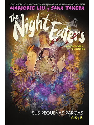 THE NIGHT EATERS DEVORADORES DE NOCHES 2. SUS PEQUE„AS PARCAS - NORMA