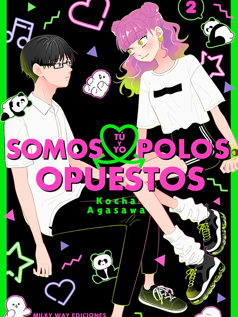 TÚ Y YO SOMOS POLOS OPUESTOS 02 - MILKY WAY 1