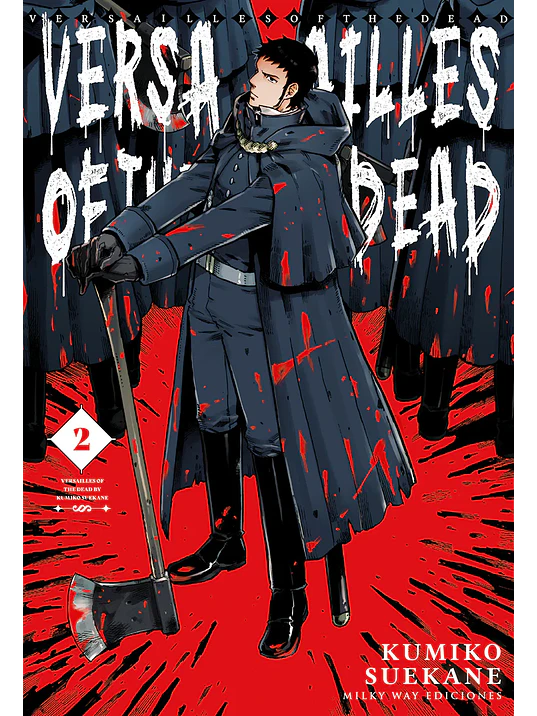 VERSAILLES OF THE DEAD 02 - MILKY WAY 1