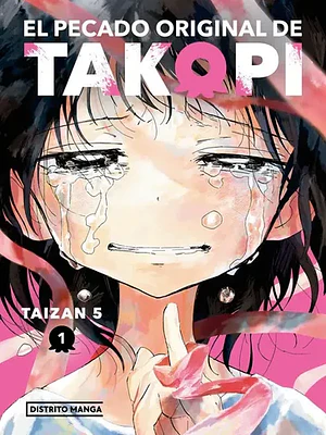 EL PECADO ORIGINAL DE TAKOPI 01 - DISTRITO MANGA
