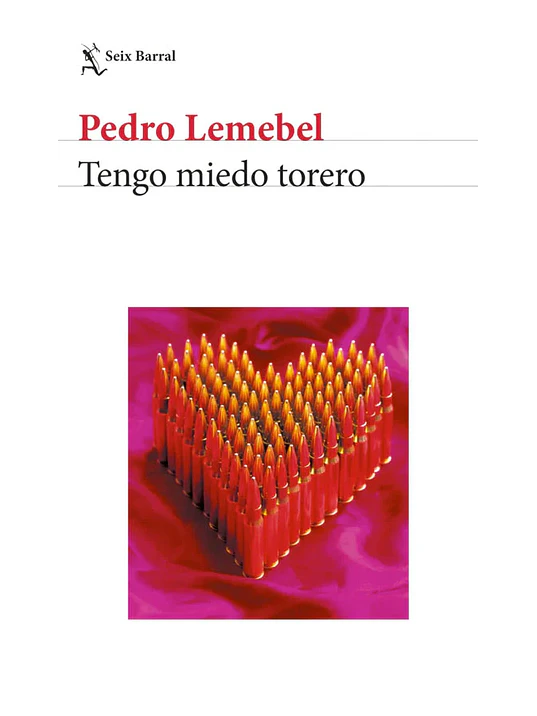 TENGO MIEDO TORERO - SEIX BARRAL 1