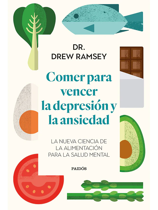 COMER PARA VENCER LA DEPRESION Y LA ANSIEDAD - PAIDOS 1
