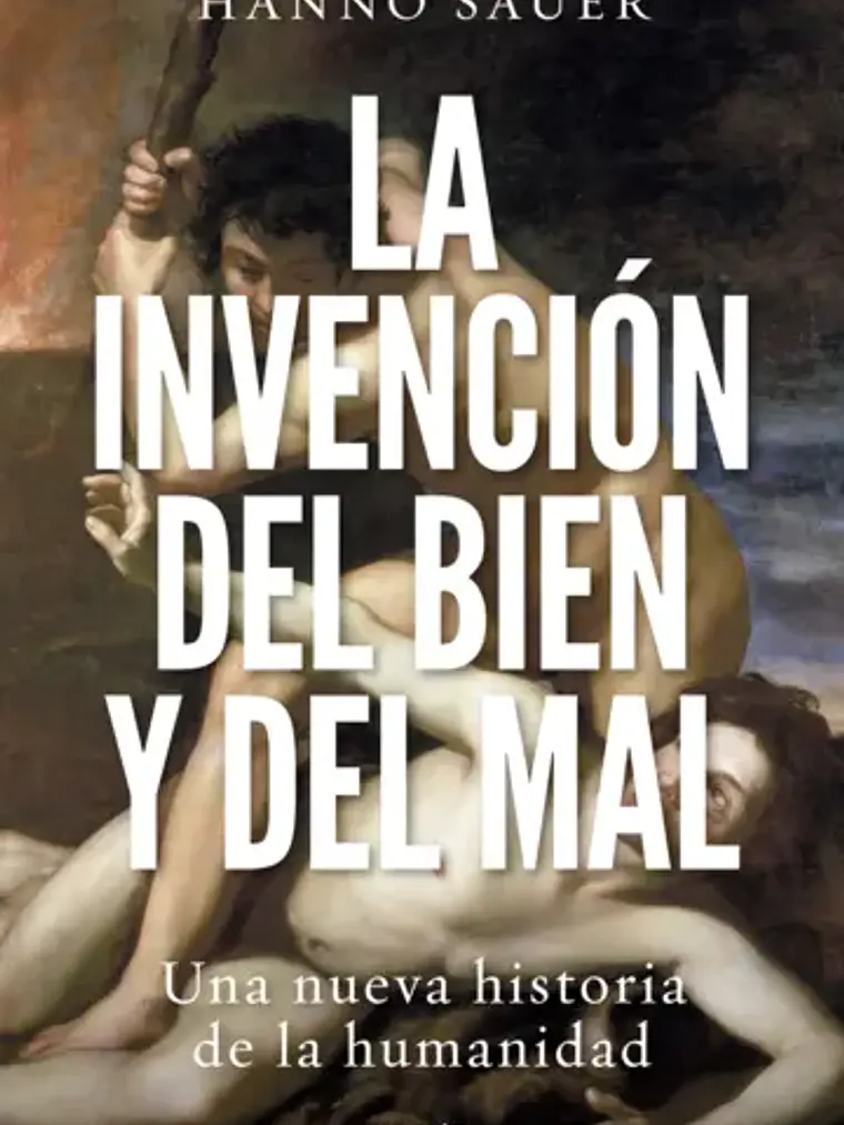LA INVENCION DEL BIEN Y DEL MAL - PAIDOS 1