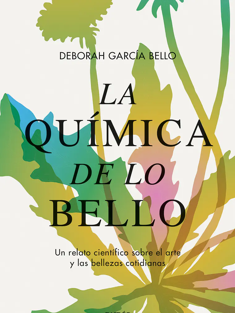 LA QUMICA DE LO BELLO - PAIDOS 1