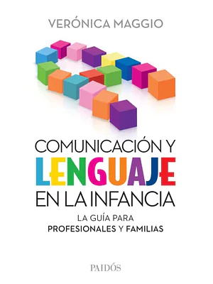 COMUNICACION Y LENGUAJE EN LA INFANCIA - PAIDOS