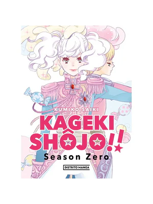 KAGEKI SHOUJO SEASON ZERO - DISTRITO MANGA