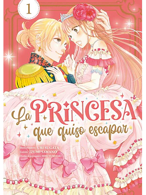 LA PRINCESA QUE QUISO ESCAPAR 01 - ARECHI