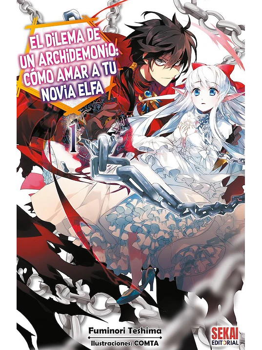 EL DILEMA DE UN ARCHIDEMONIO: COMO AMAR A TU NOVIA ELFA NOVELA 01 - SEKAI 1