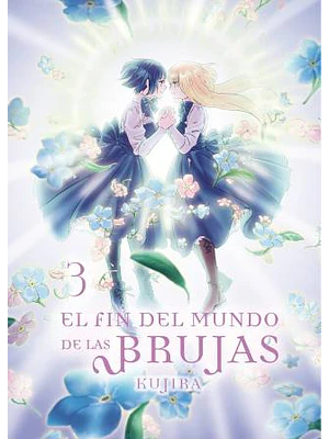 EL FIN DEL MUNDO DE LAS BRUJAS 03 - ARECHI