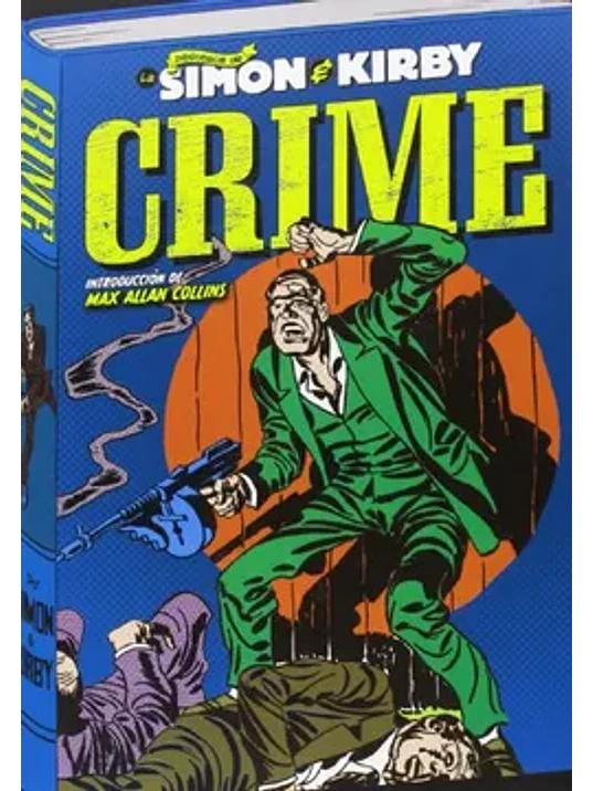 CRIME. LOS ARCHIVOS DE JOE SIMON Y JACK KIRBY - DIABOLO 1