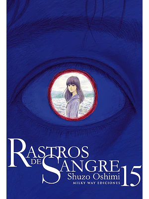 RASTROS DE SANGRE 15 - MILKY WAY