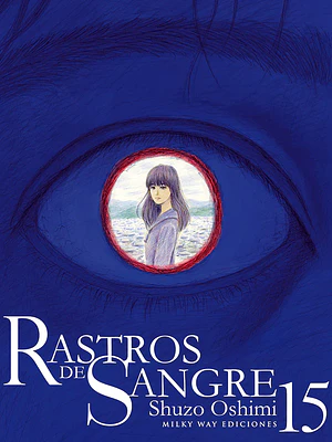 RASTROS DE SANGRE 15 - MILKY WAY