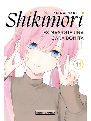 SHIKIMORI ES MÁS QUE UNA CARA BONITA 11 - DISTRITO MANGA