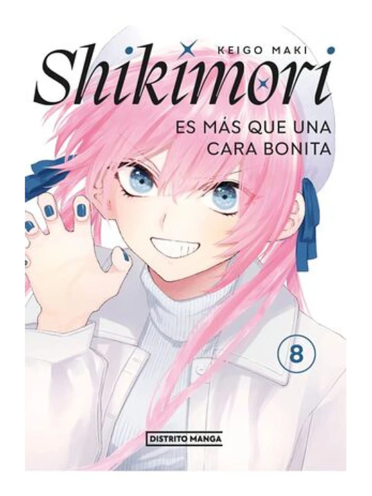 SHIKIMORI ES MAS QUE UNA CARA BONITA 08 - DISTRITO MANGA 1
