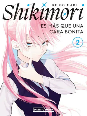 SHIKIMORI ES MAS QUE UNA CARA BONITA 02 - DISTRITO MANGA