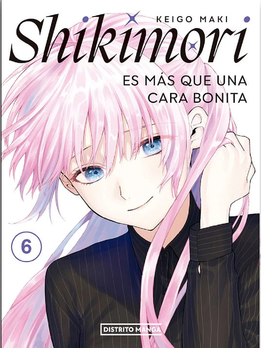 SHIKIMORI ES MAS QUE UNA CARA BONITA 06 - DISTRITO MANGA 1