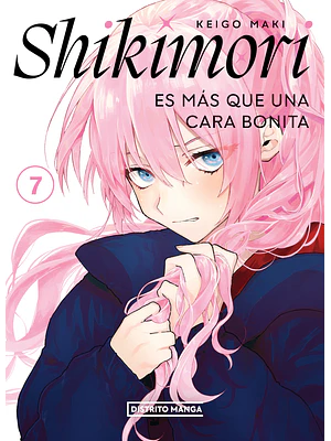 SHIKIMORI ES MS QUE UNA CARA BONITA 07 - DISTRITO MANGA