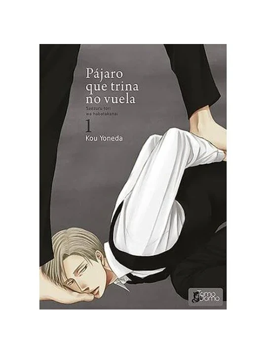 PAJARO QUE TRINA NO VUELA 01 - TOMODOMO 1