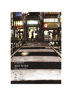 PAJARO QUE TRINA NO VUELA 02 - TOMODOMO