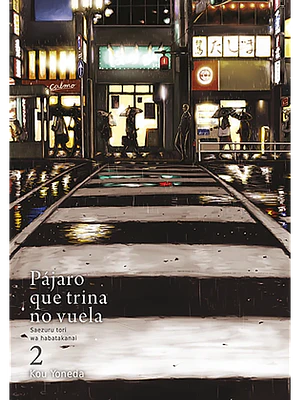 PAJARO QUE TRINA NO VUELA 02 - TOMODOMO