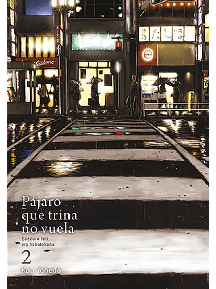 PAJARO QUE TRINA NO VUELA 02 - TOMODOMO 1