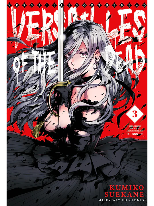 VERSAILLES OF THE DEAD 03 - MILKY WAY 1