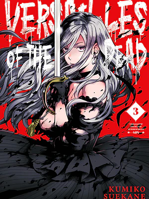 VERSAILLES OF THE DEAD 03 - MILKY WAY
