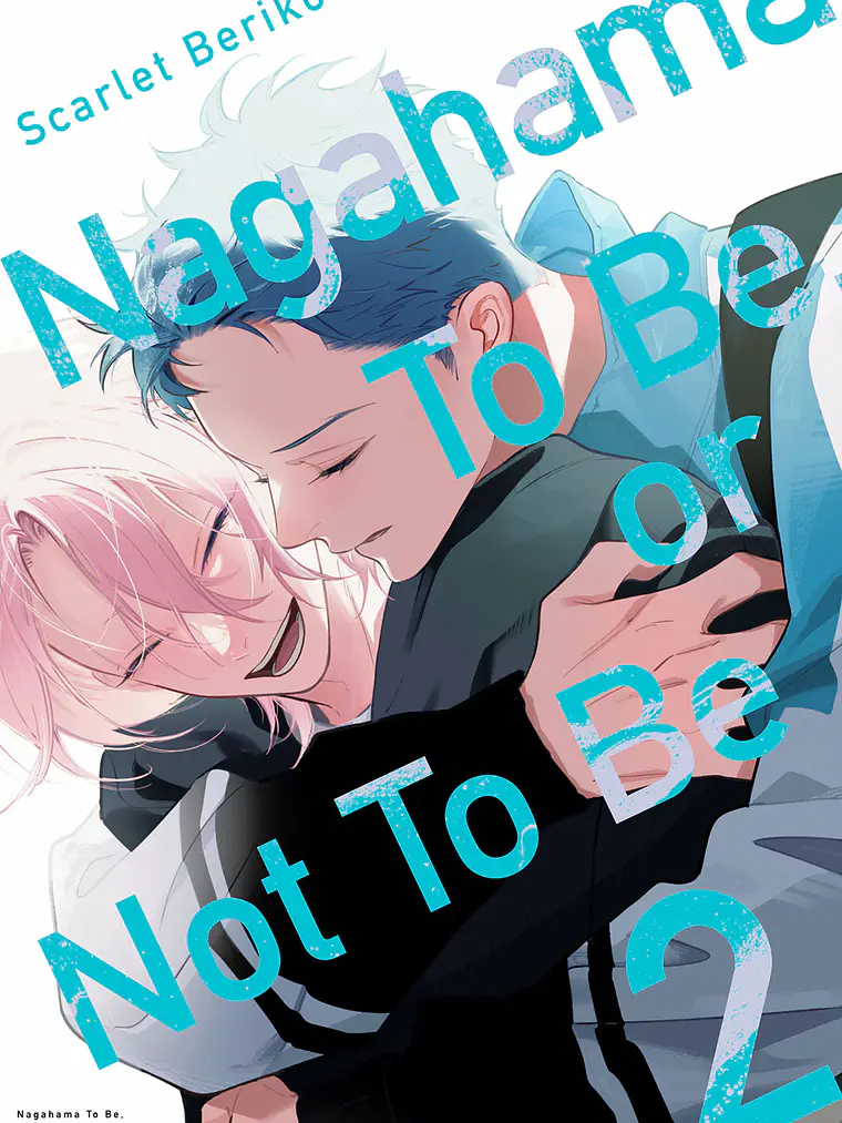 NAGAHAMA TO BE, OR NOT TO BE - MILKY WAY 1
