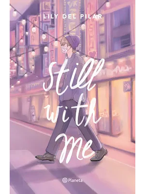STILL WITH ME - PLANETA