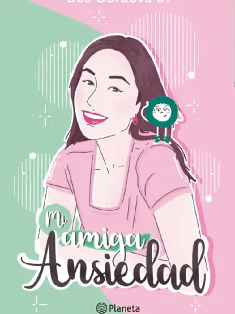 MI AMIGA ANSIEDAD - PLANETA 1
