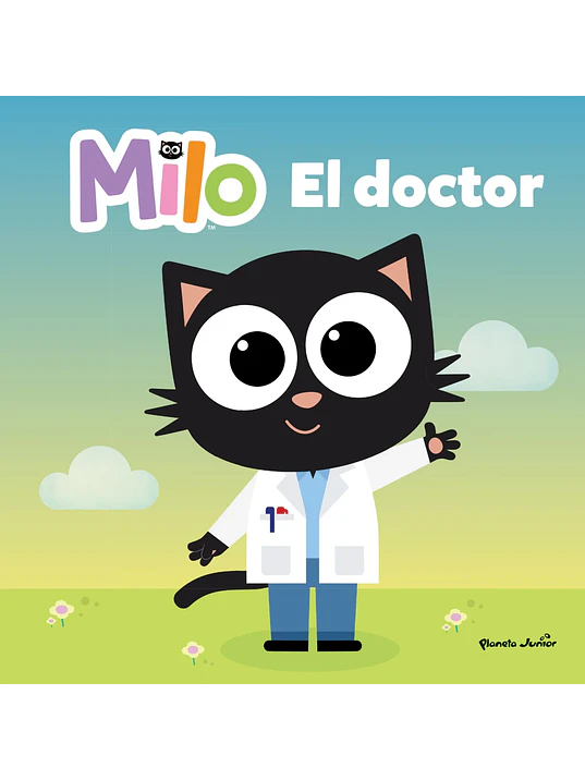 MILO EL DOCTOR - PLANETA JUNIOR 1