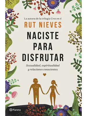NACISTE PARA DISFRUTAR - PLANETA
